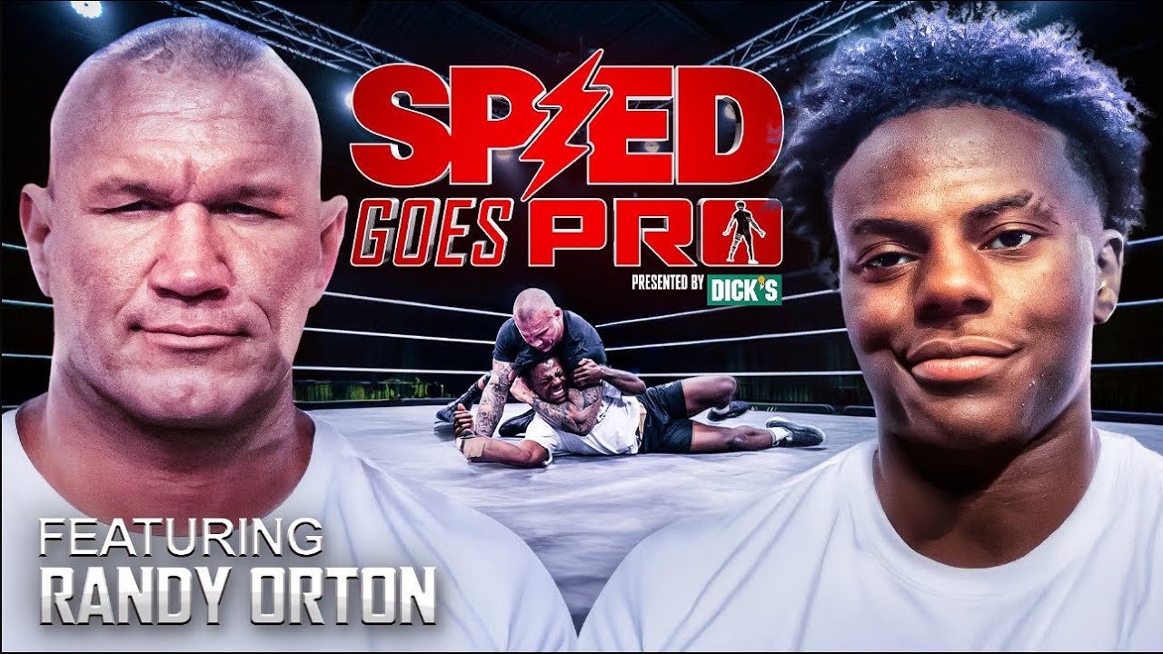 I Show Speed-SPEED GOES PRO, EPISODE 5: RANDY ORTON (WWE)