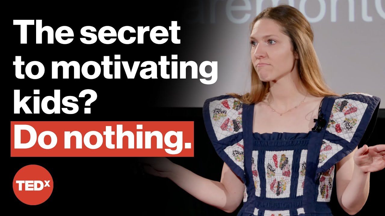 TEDx Talks-What kids know about motivation (and we don’t) | Betsy Blackard | TEDxClaremontGraduateUniversity