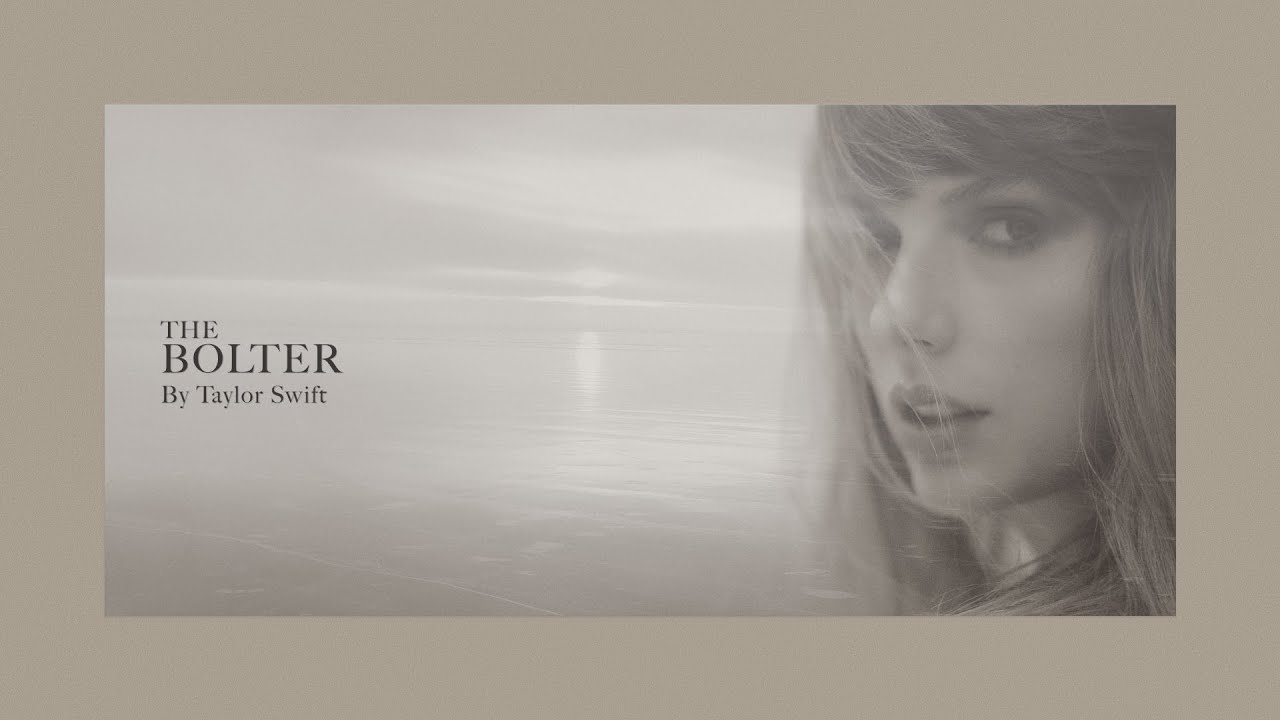 Taylor Swift🌽Taylor Swift – The Bolter (Official Lyric Video)